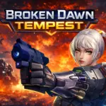 Broken Dawn: Tempest تحميل لعبة Broken Dawn Tempest مهكرة 2026…