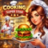 Cooking Super Star