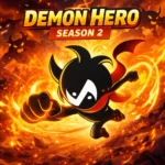 Demon Hero season2 v1.0.80 بص يا جدعان انا كنت تايه…