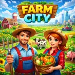 Farm City v2.10.69 تحميل Farm City مهكرة 2026 للاندرويد اخر…