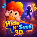 Hide N' Seek 3D Hide N' Seek 3D تحميل لعبة…