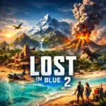 LOST in Blue 2 v2.44.4 اسمع القصة من الآخر، كنت…