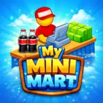 حكايتي مع تحميل لعبة My Mini Mart مهكرة 2026 احدث…