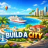 Paradise City: Building Sim